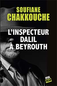 L'inspecteur Dalil à Beyrouth
